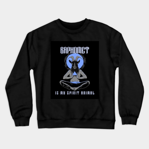 Baphomet Is My Spirit Animal Crewneck Sweatshirt by dflynndesigns